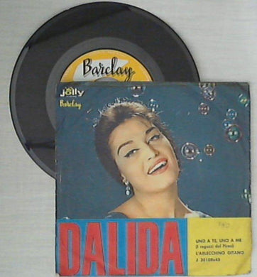 45 giri - 7'' - Dalida - Uno A Te, Uno A Me (Il Ragazzi Del Pireo)