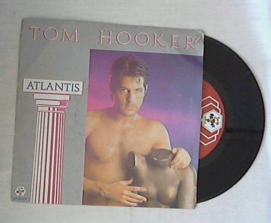 45 giri - 7'' - Tom Hooker - Atlantis