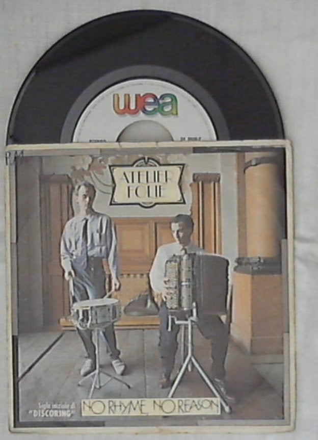 45 giri 7 '' - Atelier Folie - No Rhyme, No Reason