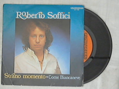 45 giri 7 '' - Roberto Soffici - Strano Momento