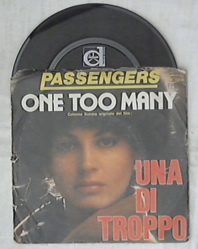 45 giri 7 '' - Passengers - One Too Many (Colonna Sonora Originale Del Film 