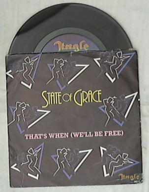 45 giri 7 '' - State Of Grace - That's When (We'll Be Free)