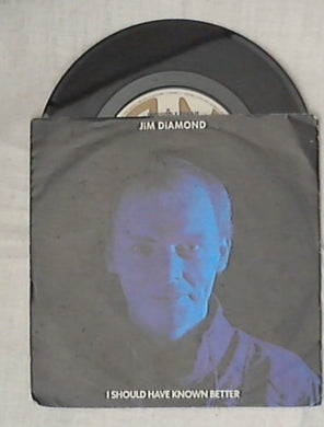 45 giri 7 '' - Jim Diamond - I Should Have Known Better