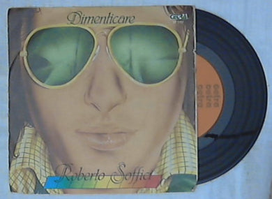 45 giri 7 '' - Roberto Soffici - Dimenticare