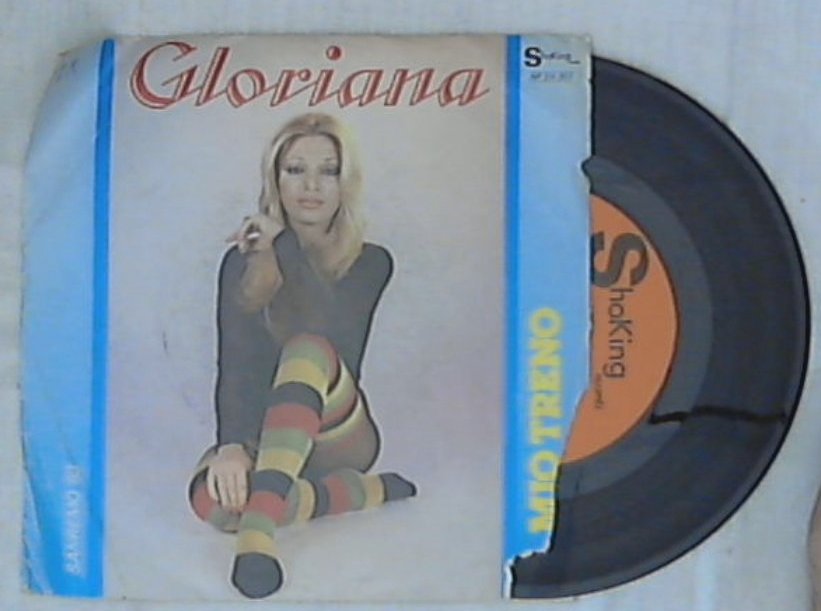 45 giri 7 '' - Gloriana - Il Mio Treno