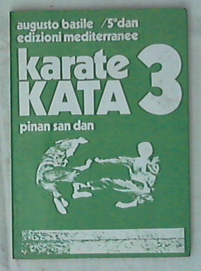 3: Pinan san dan / Augusto Basile