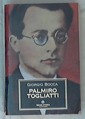 Palmiro Togliatti / Giorgio Bocca