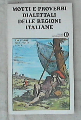 Motti e proverbi dialettali delle regioni italiane
