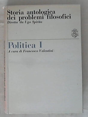 Storia antologica dei problemi filosofici / Ugo Spirito - Rilegato