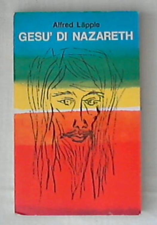 Gesu di Nazareth / Alfred Läpple
