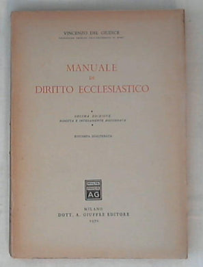 Manuale di diritto ecclesiastico / Vincenzo Del Giudice