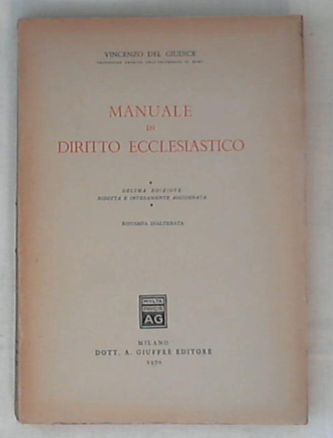 Manuale di diritto ecclesiastico / Vincenzo Del Giudice