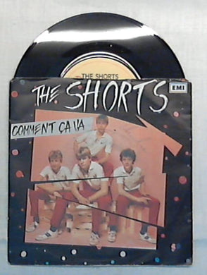 45 giri - 7'' - The Shorts - Comment Ça Va / Springtime - 06 1270117
