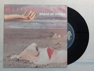 45 giri - 7'' - Matthew Wilder - Break My Stride - A-3908
