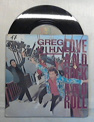 45 giri - 7'' - Greg Kihn - Love And Rock And Roll - 060 2011237