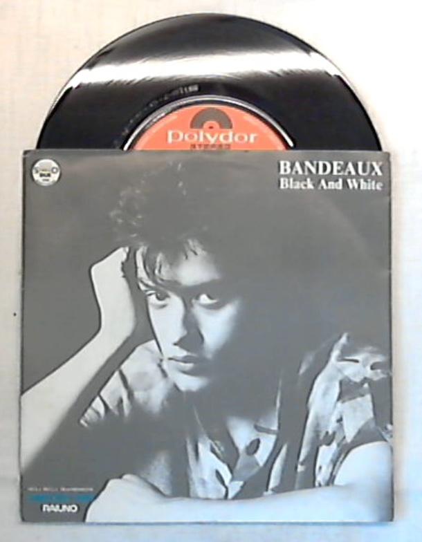 45 giri - 7'' - Bandeaux - Black And White - 883 210-7 /  Italo Disco