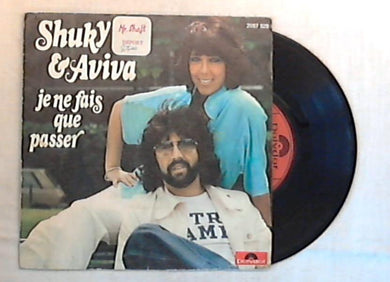 45 giri - 7'' - Shuky & Aviva - Je Ne Fais Que Passer / C'Est Beaucoup Mieux Comme Ça - 2097 929