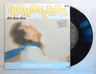 45 giri - 7'' - George Kranz - Trommeltanz (Din Daa Daa) (American Remix Version) - PB 6722