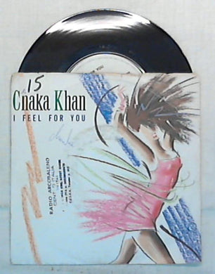 45 giri - 7'' - Chaka Khan - I Feel For You - 92 9195-7