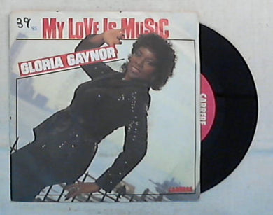 45 giri - 7'' - Gloria Gaynor - My Love Is Music - CRE A 6131