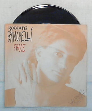 45 giri - 7'' - Rodolfo Banchelli - Facce - 526 000-7