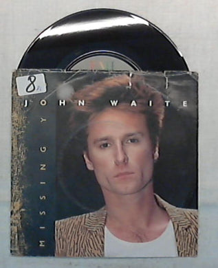 45 giri - 7'' - John Waite - Missing You - 006 2002407