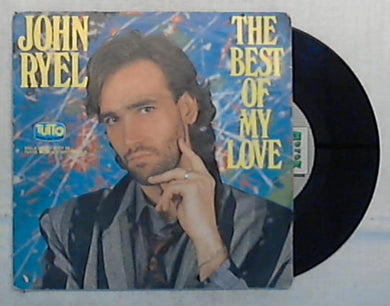 45 giri - 7'' - John Ryel - The Best Of My Love - 06 2010417