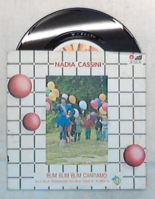 45 giri - 7'' - Nadia Cassini - Bum Bum Bum Cantiamo - FM 13073 / Italo Disco