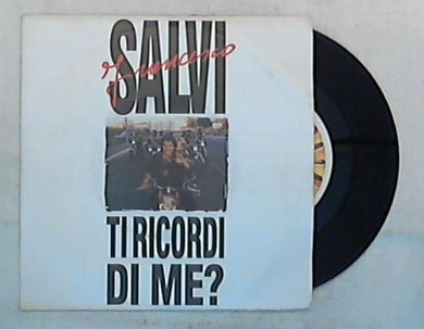 45 giri - 7'' - Francesco Salvi - Ti Ricordi Di Me? - FM 13252