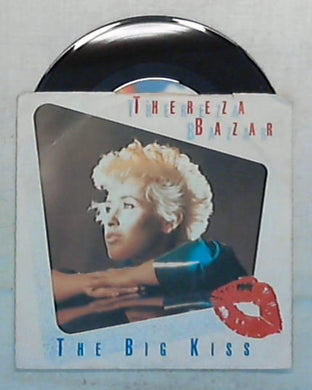 45 giri - 7'' - Thereza Bazar - The Big Kiss - 25 9052-7