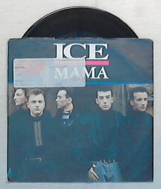 45 giri - 7'' - Ice - Mama - SRL 11069