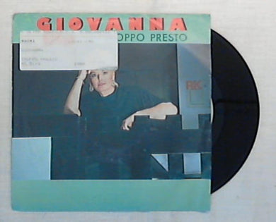 45 giri - 7'' - Giovanna Nocetti - Troppo Presto - KRP 001 / Promo