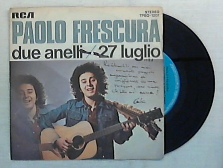 45 giri - 7'' - Paolo Frescura - Due Anelli / 27 Luglio - TPBO-120