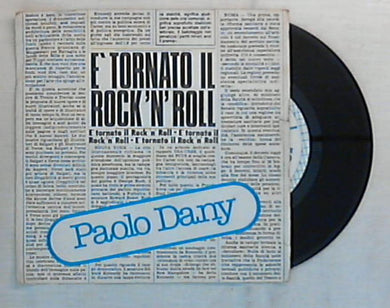 45 giri - 7'' - Paolo Dany - È Tornato Il Rock'N'Roll - JR 103