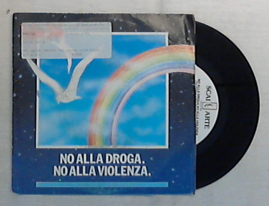 45 giri - 7'' - Various - No Alla Droga. No Alla Violenza. - SC45 011
