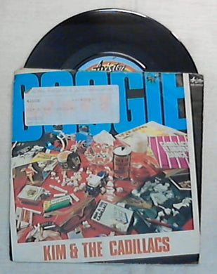 45 giri - 7'' - Kim & The Cadillacs - Boogie - AR/00932