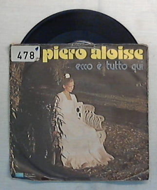 45 giri - 7'' - Piero Aloise - Quanto Amore C'È - 3C 006 18348