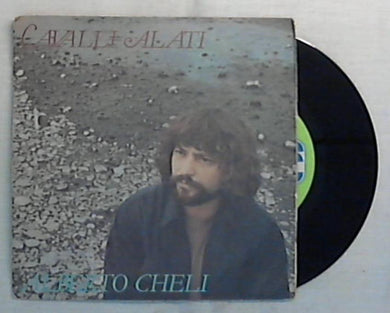 45 giri - 7'' - Alberto Cheli - Cavalli Alati - CGD 10161