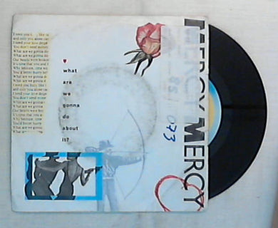 45 giri - 7'' - Mercy Mercy - What Are We Gonna Do About It? - ENY 522