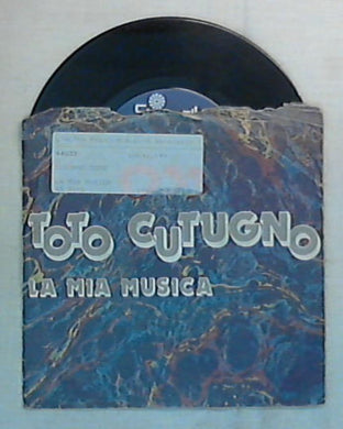 45 giri - 7'' - Toto Cutugno - La Mia Musica - CI 20503