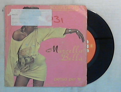 45 giri - 7'' - Marcella Bella - Pensa Per Te - CBS 9534