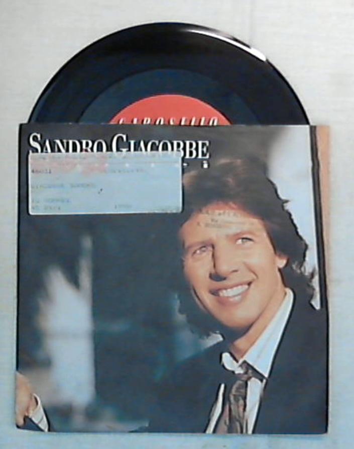 45 giri - 7'' - Sandro Giacobbe - Io Vorrei - CI 20562