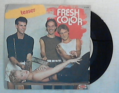 45 giri - 7'' - Fresh Color - Don't Touch Me / Teaser / Promo - H 6098