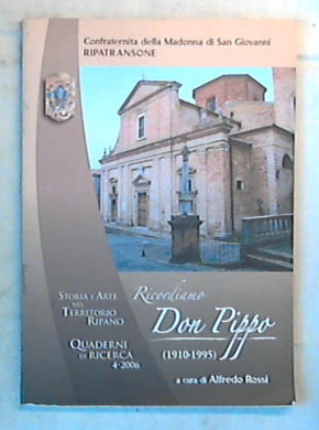 (Marche) Ricordiamo don Pippo / Alfredo Rossi