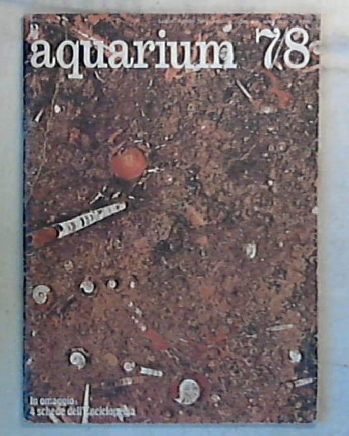 Aquarium Rivista / N 7-8 luglio-agosto