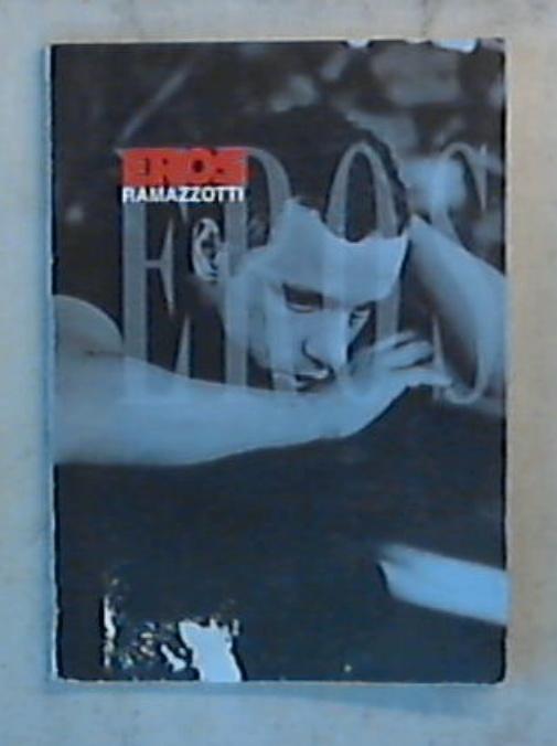 Testi con accordi / Eros Ramazzotti