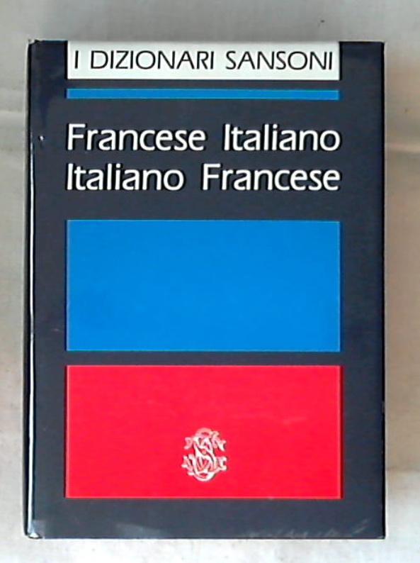 Dizionario francese-italiano, italiano-francese / Sansoni - Rilegato -