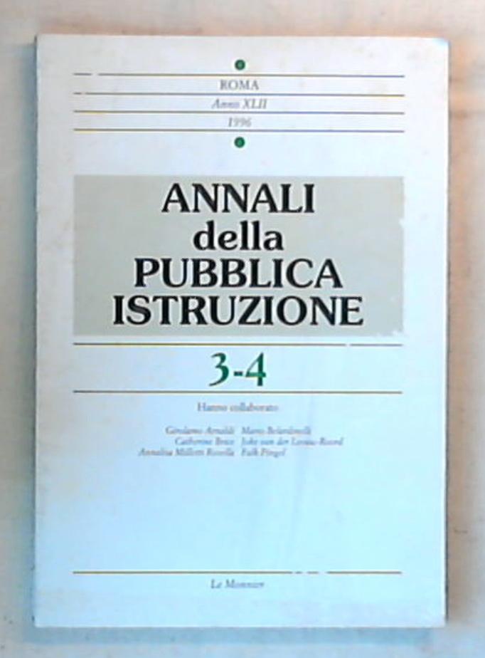 Annali della pubblica istruzione n.3 - 4 / Ministero della Pubblica Istruzione