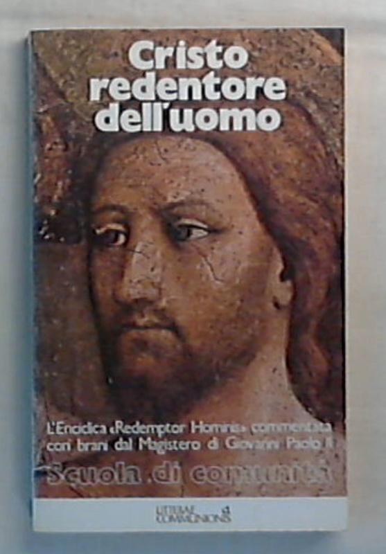 Cristo redentore dell'uomo / Giovanni Paolo 2