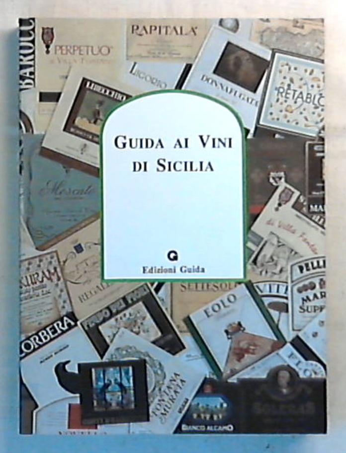 Guida ai vini di Sicilia / Bruno Pastena, Giuseppe Coria